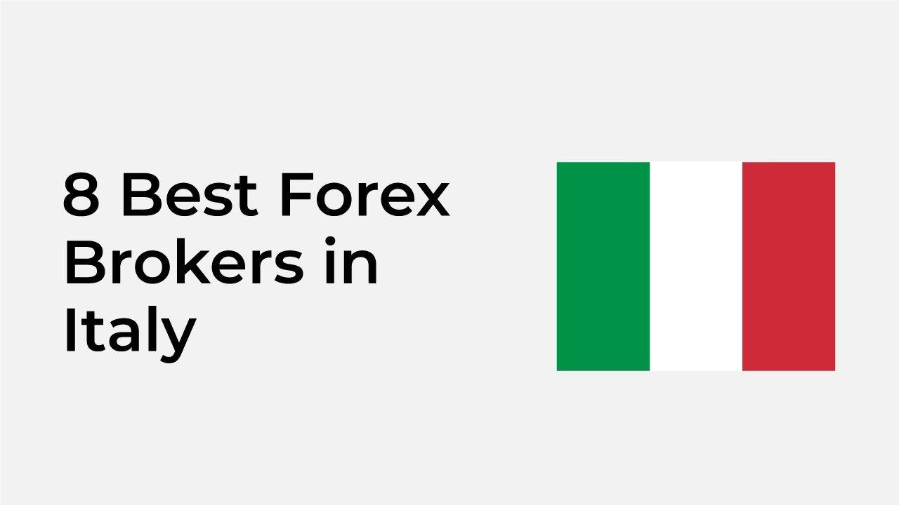 8 Best Forex Brokers in Italy